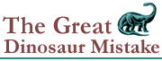 The Great Dinosaur Mistake by Kelly L. Segraves