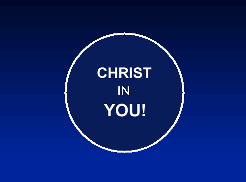 Christ in You!